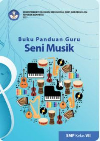 Buku Panduan Guru Kurikulum Merdeka - Seni Musik Kelas VII