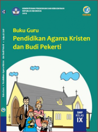 PENDIDIKAN AGAMA KRISTEN dan BUDI PEKERTI KELAS 9 (GURU)