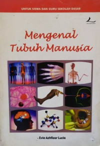 Mengenal tubuh manusia