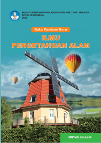 PANDUAN GURU ILMU PENGETAHUAN ALAM KELAS IX (DIGITAL)