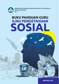 Buku Panduan Guru Ilmu Pengetahuan Sosial untuk SMP Kelas VIII (DIGITAL)