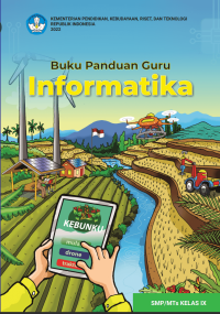 PANDUAN GURU INFORMATIKA KELAS IX