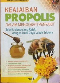 KEAJAIBAN PROPOLIS DALAM MENGOBATI PENYAKIT