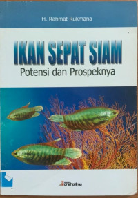 IKAN SEPAT SIAM potensi dan prospeknya