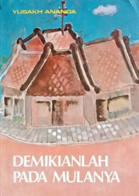 Demikianlah pada mulanya