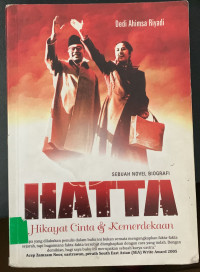 Hatta: hikayat cinta & kemerdekaan