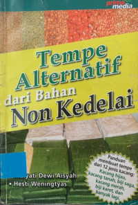 Tempe Alternatif  dari bahan NON KEDELAI