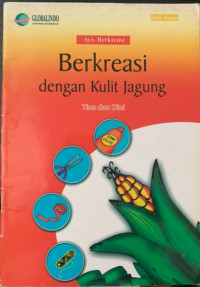 Berkreasi dengan kulit jagung