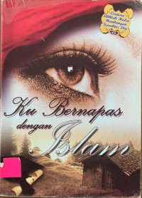 Image of Ku bernapas dengan islam