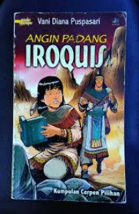 Image of Angin Padang Iroquis: kumpulan cerpen