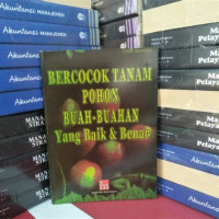 Image of Bercocok tanam pohon buah-buahan yang baik & benar