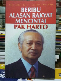 Image of Beribu alasan rakyat mencintai Pak Harto
