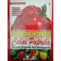 Image of Budidaya intensif cabai paprika secara organik dan anorganik