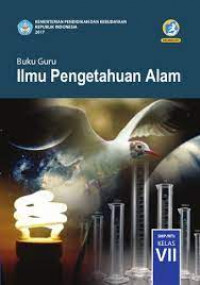 BUKU GURU ILMU PENGETAHUAN ALAM KELAS VII