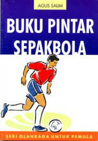 BUKU PINTAR SEPAKBOLA (OLAHRAGA&KESENIAN)