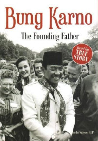 Bung karno the founding father