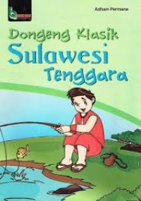 Image of Dongeng klasik sulawesi tenggara