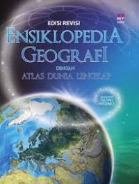 Image of Ensiklopedia geografi dengan atlas dunia lengkap