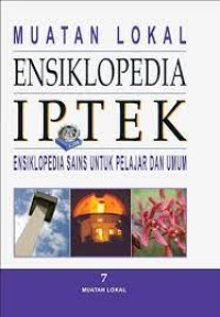 Ensiklopedia iptek 7: muatan lokal & kronologi iptek