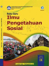 ILMU PENGETAHUAN SOSIAL KELAS 9 (GURU)