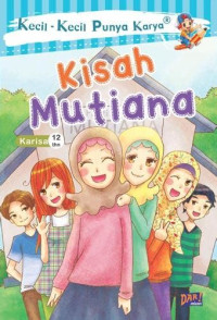 Image of Kecil-kecil punya karya: kisah Mutiana