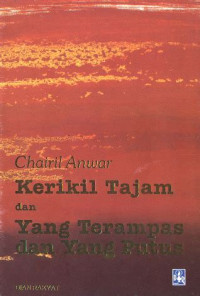 Image of Kerikil tajam dan yang terampas dan yang putus