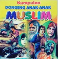 Kumpulan dongeng anak anak muslim