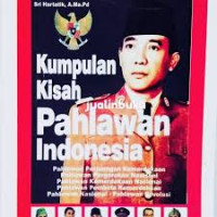 Kumpulan kisah pahlawan Indonesia