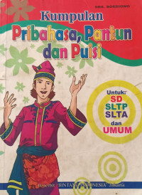 Kumpulan pribahasa, pantun dan puisi