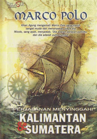 Marcopolo: perjalanan menyinggahi kalimantan&sumatera