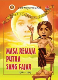 Masa remaja putra sang fajar 1916-1919