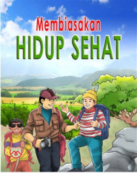 Membiasakan hidup sehat