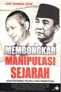 MEMBONGKAR MANIPULASI NEGARA(BIO-SEJARAH)