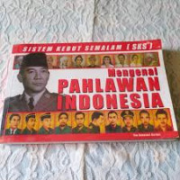 Mengenal pahlawan Indonesia