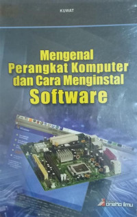 Mengenal perangkat komputer dan cara menginstal software