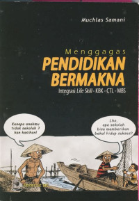 Menggagas pendidikan bermakna