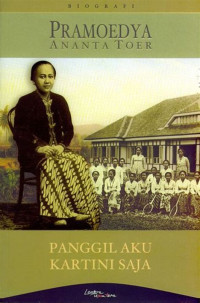 Panggil aku Kartini saja