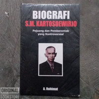 Biografi S.M. Kartosoerwijo: pejuang dan pemberontak yang kontroversial