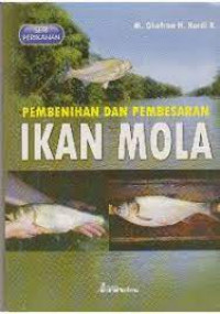 Image of PEMBENIHAN DAN PEMBESARAN IKAN MOLA (BIOGRAFI)