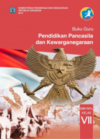 Image of PENDIDIKAN PANCASILA dan KEWARGANEGARAAN KELAS 7 (GURU)