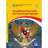 PENDIDIKAN PANCASILA dan KEWARGANEGARAAN KELAS.9