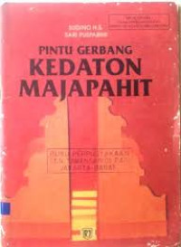 Pintu gerbang Kedaton Majapahit