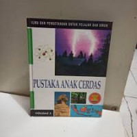 Image of Pustaka anak cerdas volume 3 (ilmu dan pengetahuan untuk pelajar dan umum)