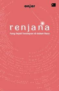 Renjana yang sejati tersimpan di dalam rasa