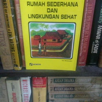 Rumah sederhana dan lingkungan sehat