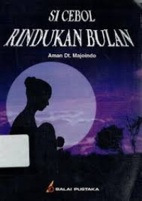 Si Cebol rindukan bulan