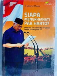 Siapa mengkhianati pak harto