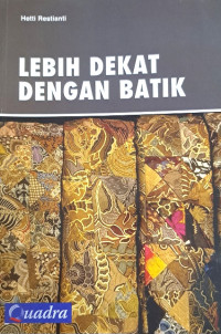 Lebih dekat dengan batik