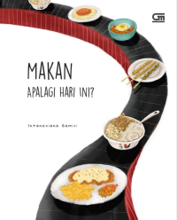 Makan apalagi hari ini (DIGITAL)