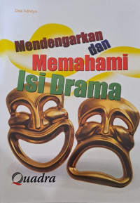 Mendengar dan memahami isi drama